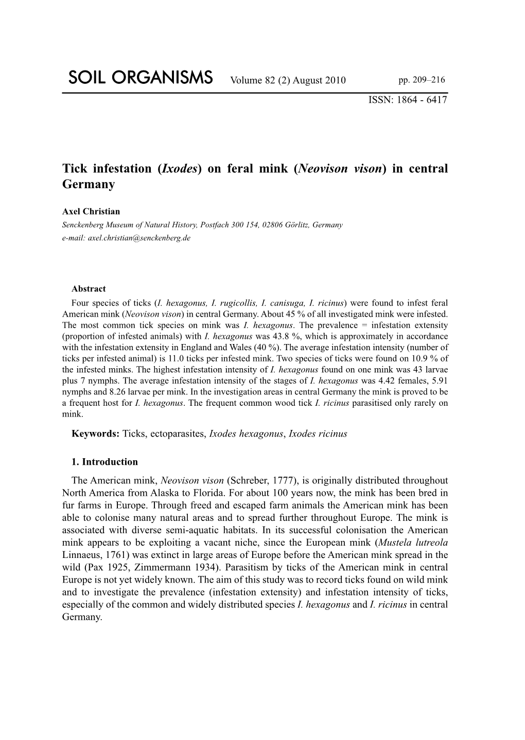 Tick Infestation (Ixodes) on Feral Mink (Neovison Vison) in Central Germany