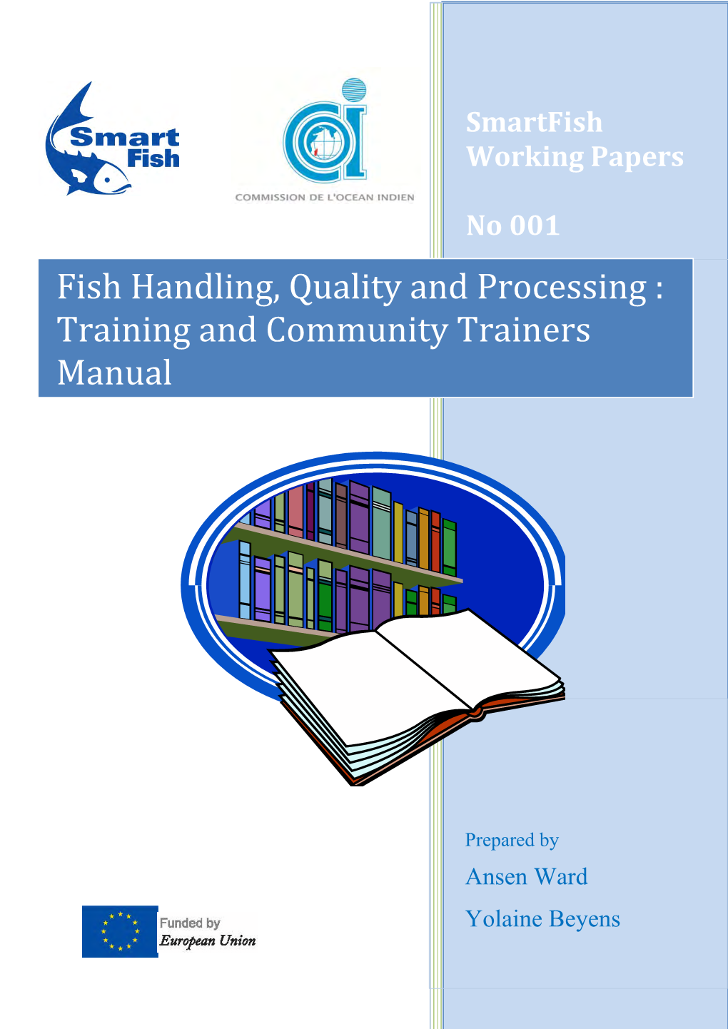 Fish Handling, Quality and Processing