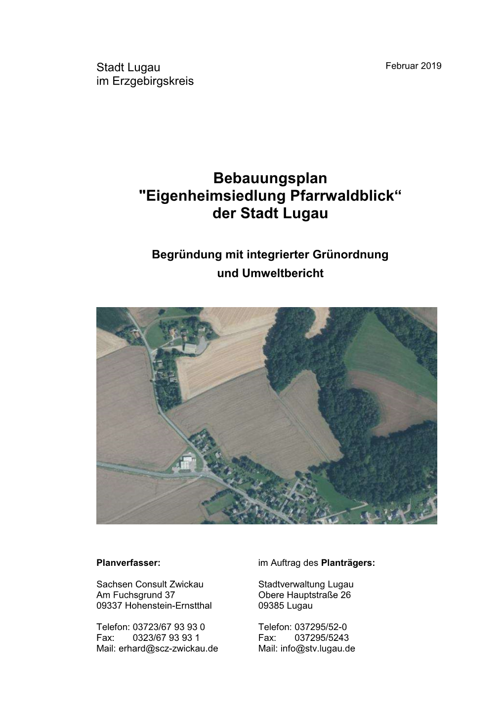Bebauungsplan "Eigenheimsiedlung Pfarrwaldblick“ Der Stadt Lugau