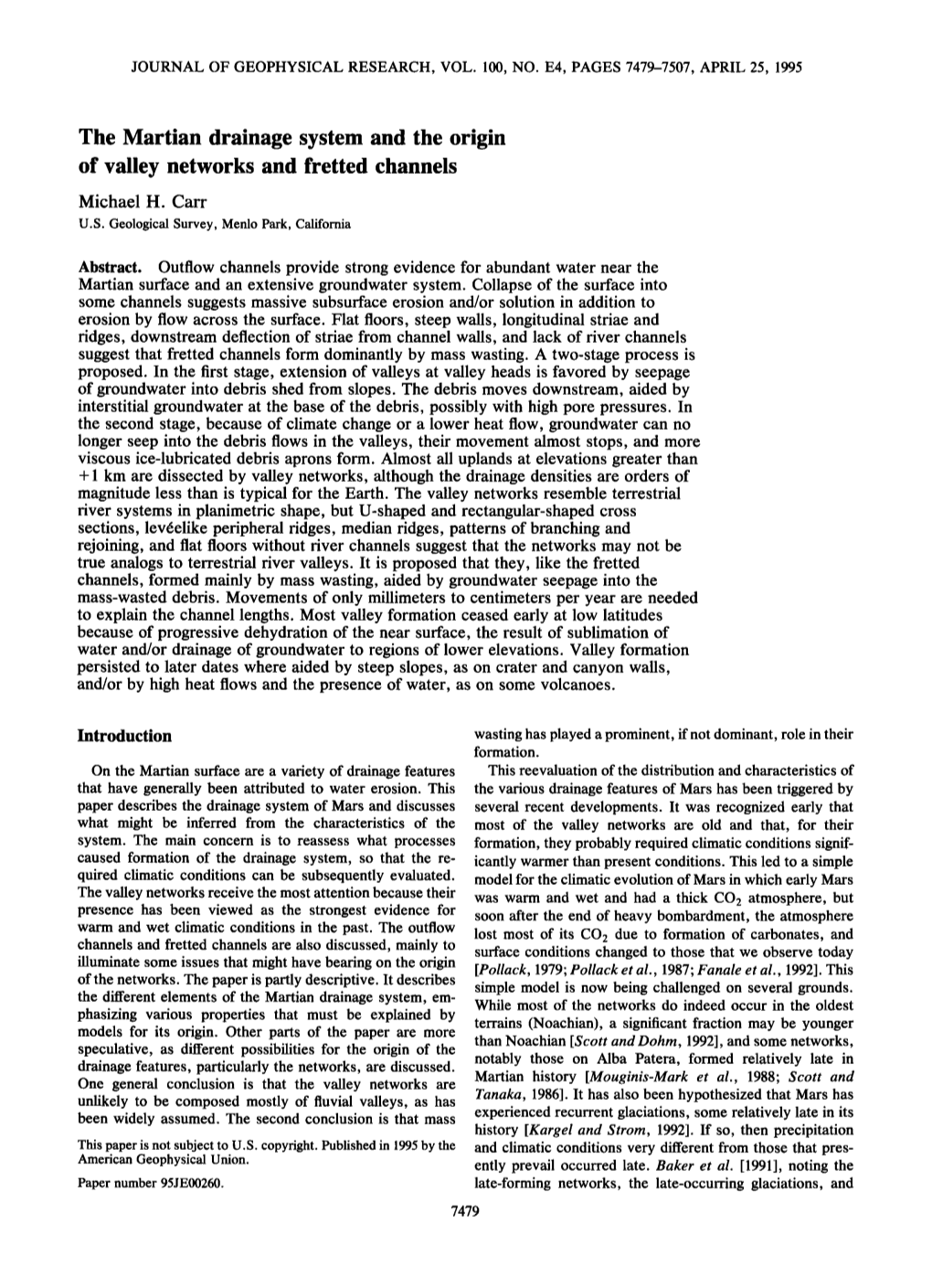 The Martian Drainage System and the Origin of Valley Networks and Fretted