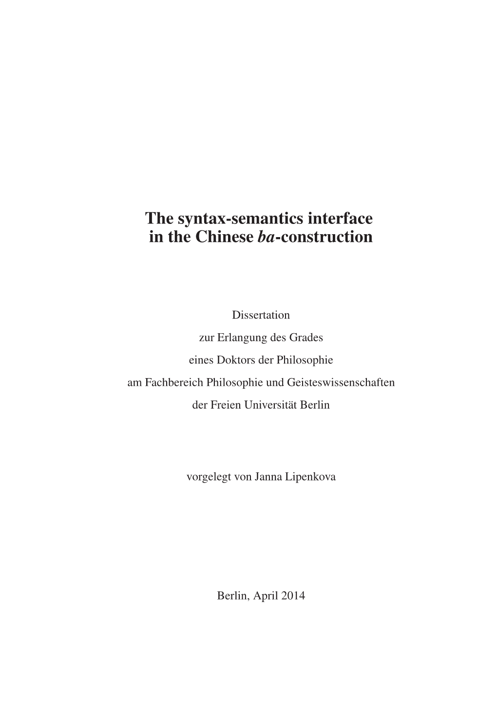 The Syntax-Semantics Interface in the Chinese Ba-Construction