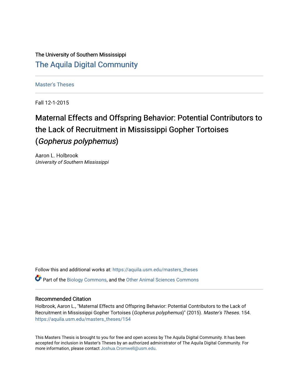 Maternal Effects and Offspring Behavior: Potential Contributors to the Lack of Recruitment in Mississippi Gopher Tortoises (Gopherus Polyphemus)