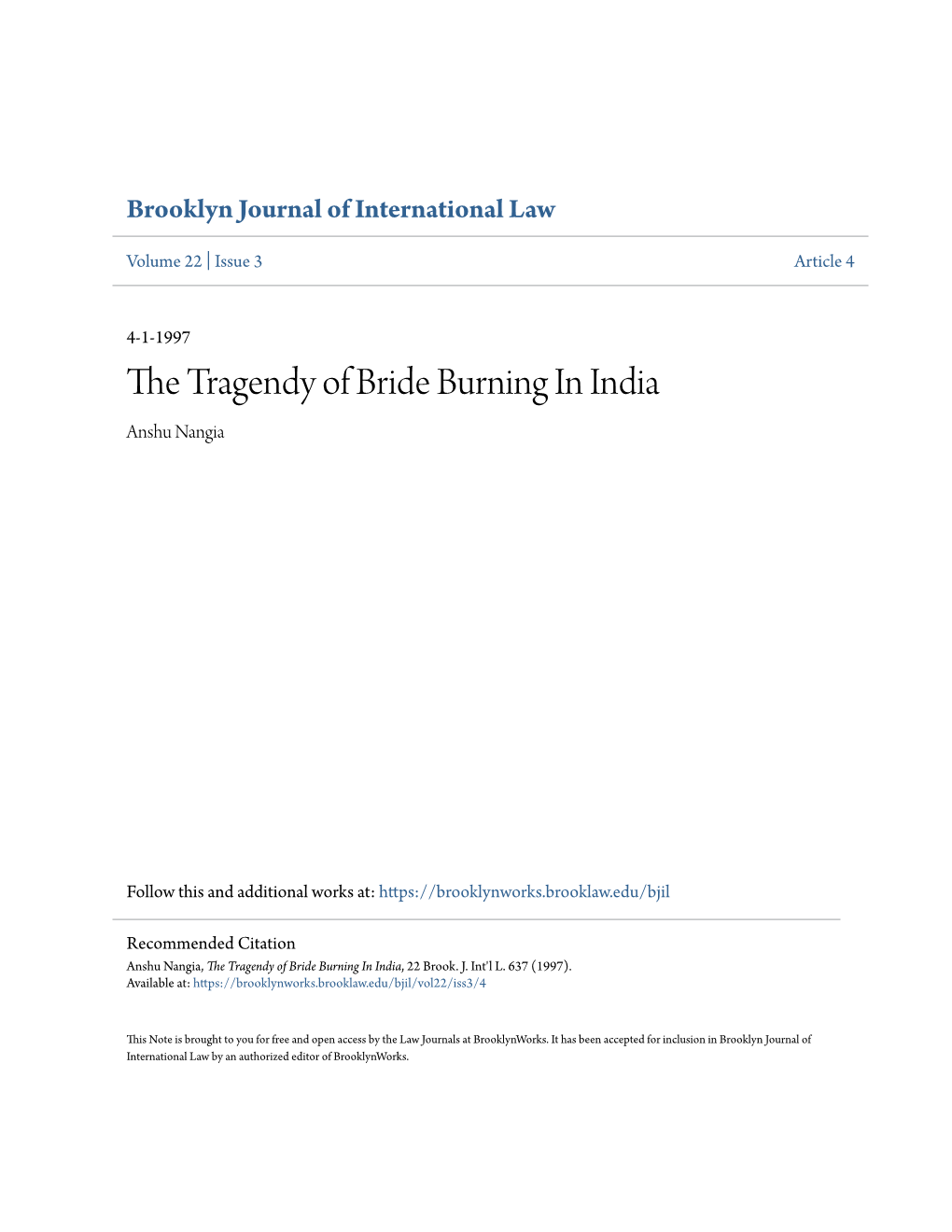 The Tragendy of Bride Burning in India, 22 Brook