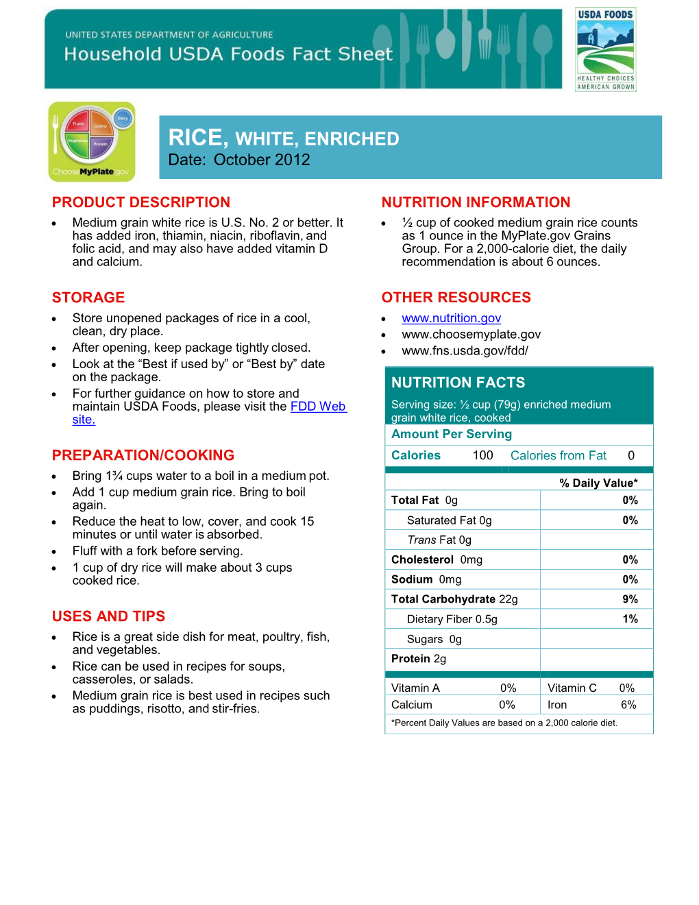 NUTRITION FACTS  for Further Guidance on How to Store and Maintain USDA Foods, Please Visit the FDD Web Serving Size: ½ Cup (79G) Enriched Medium Site