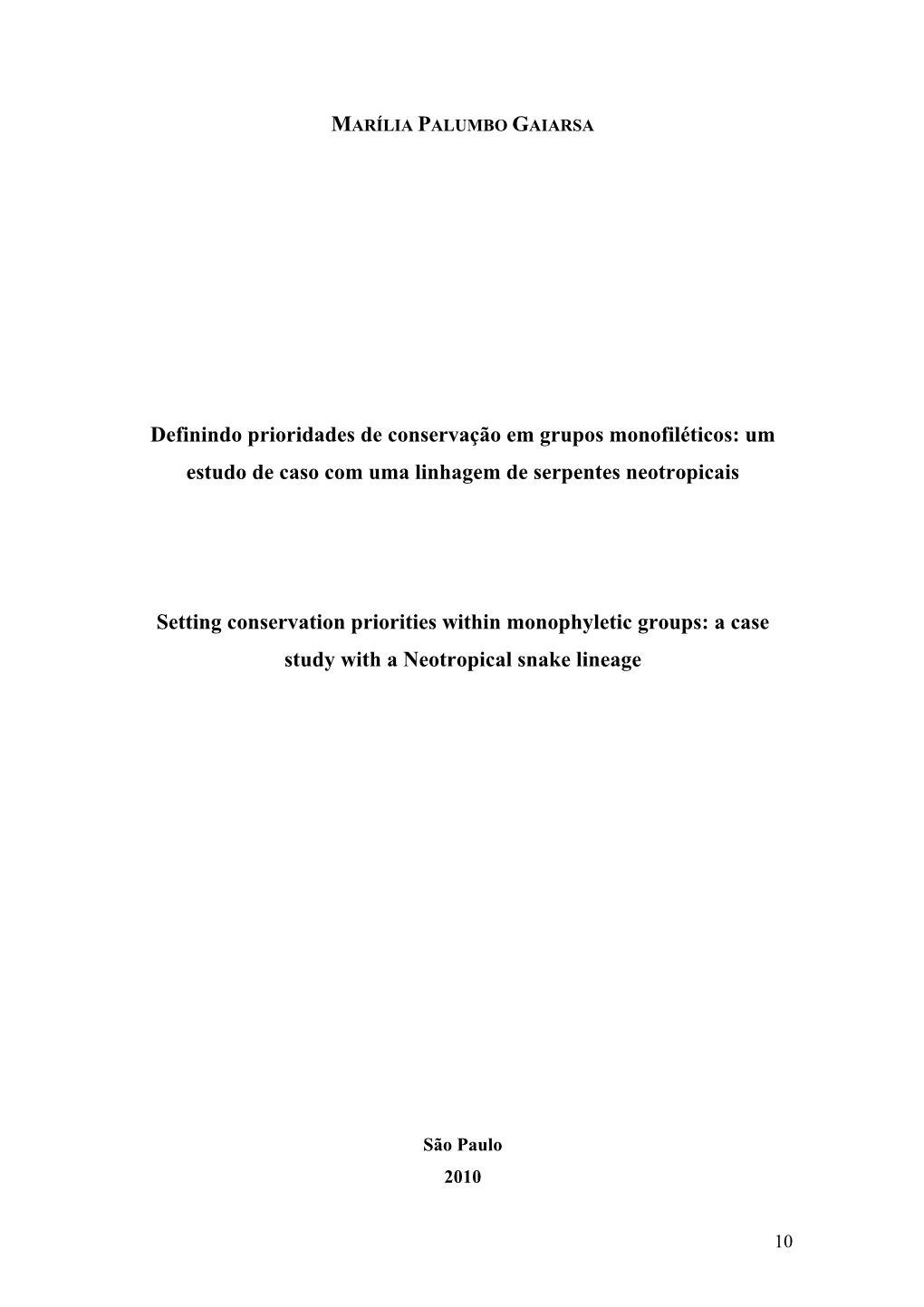 Um Estudo De Caso Com Uma Linhagem De Serpentes Neotropicais