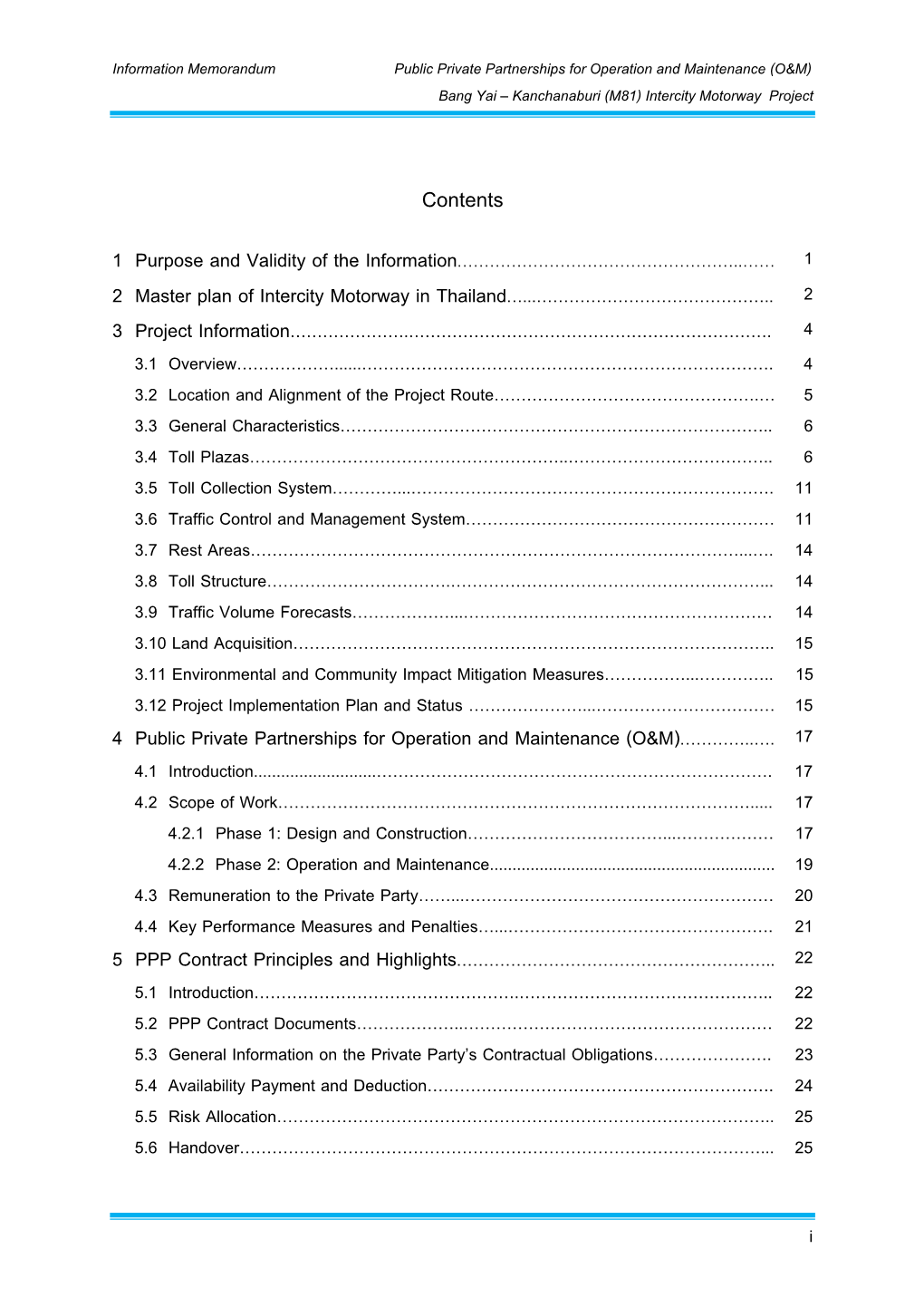 Information Memorandum Public Private Partnerships for Operation and Maintenance (O&M) Bang Yai – Kanchanaburi (M81) Intercity Motorway Project