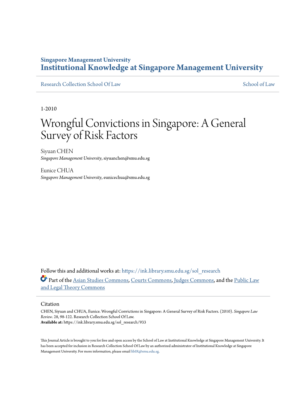 Wrongful Convictions in Singapore: a General Survey of Risk Factors Siyuan CHEN Singapore Management University, Siyuanchen@Smu.Edu.Sg