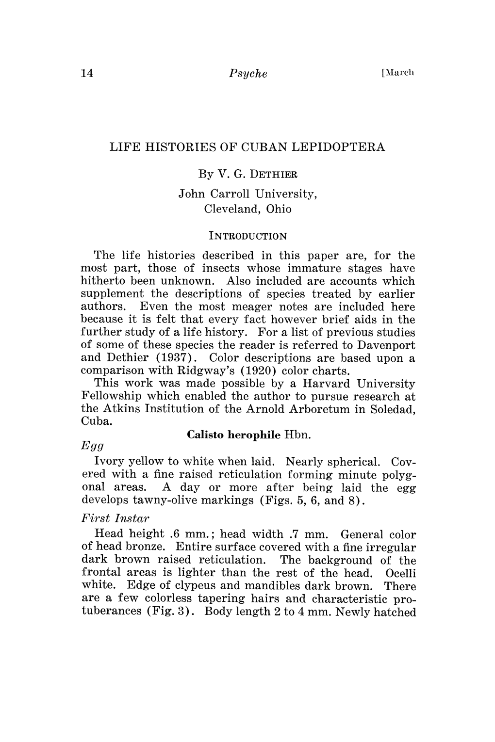 LIFE HISTORIES of CUBAN LEPIDOPTERA by V. G. DETHIER