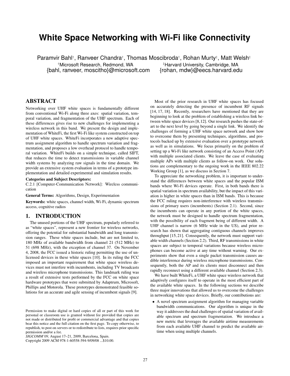 White Space Networking with Wi-Fi Like Connectivity