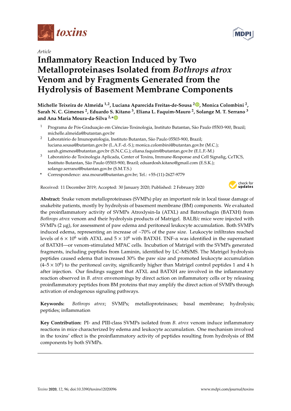 Inflammatory Reaction Induced by Two Metalloproteinases Isolated from Bothrops Atrox Venom and by Fragments Generated from the Hydrolysis of Basement Membrane Components