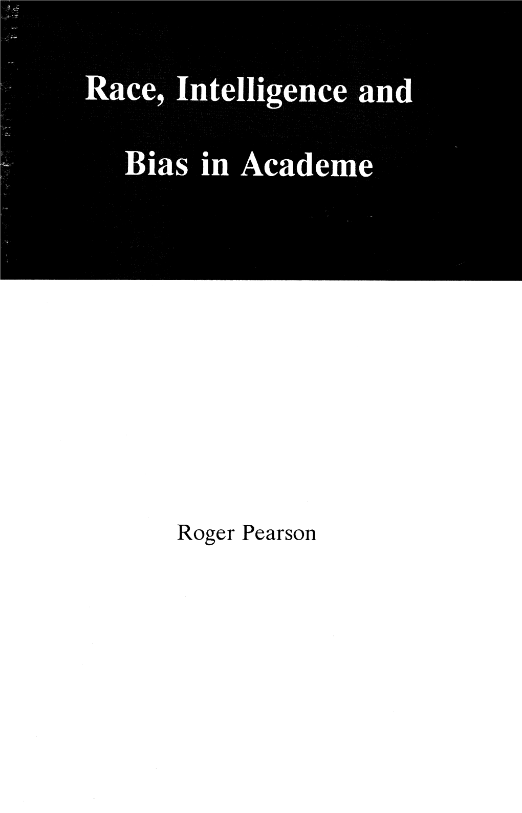 Race, Intelligence and Bias in Academe