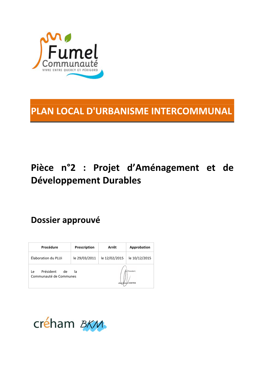 Pièce N°2 : Projet D'aménagement Et De Développement Durables