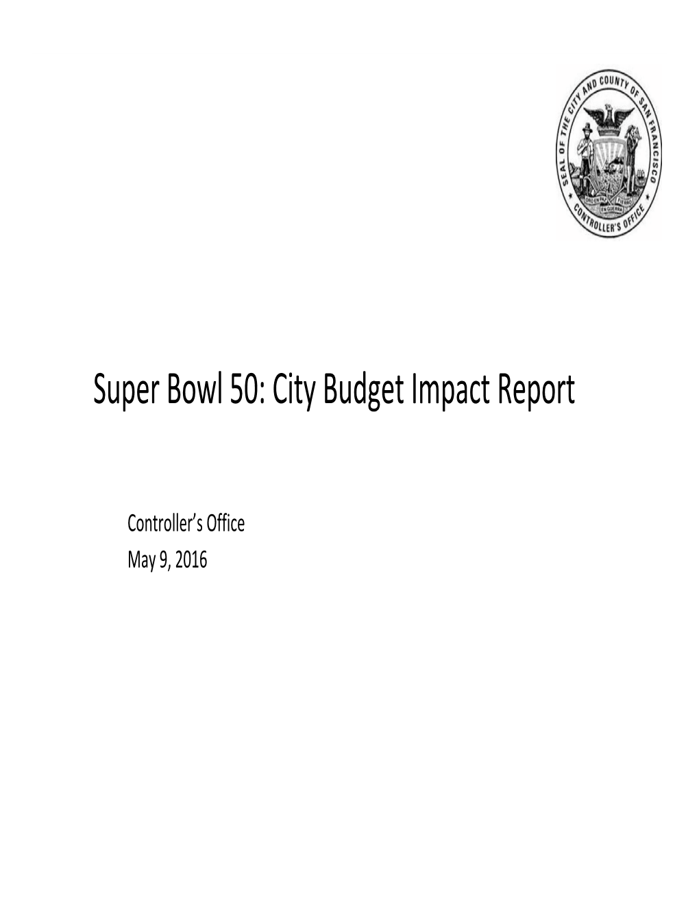 Super Bowl 50: City Budget Impact Report