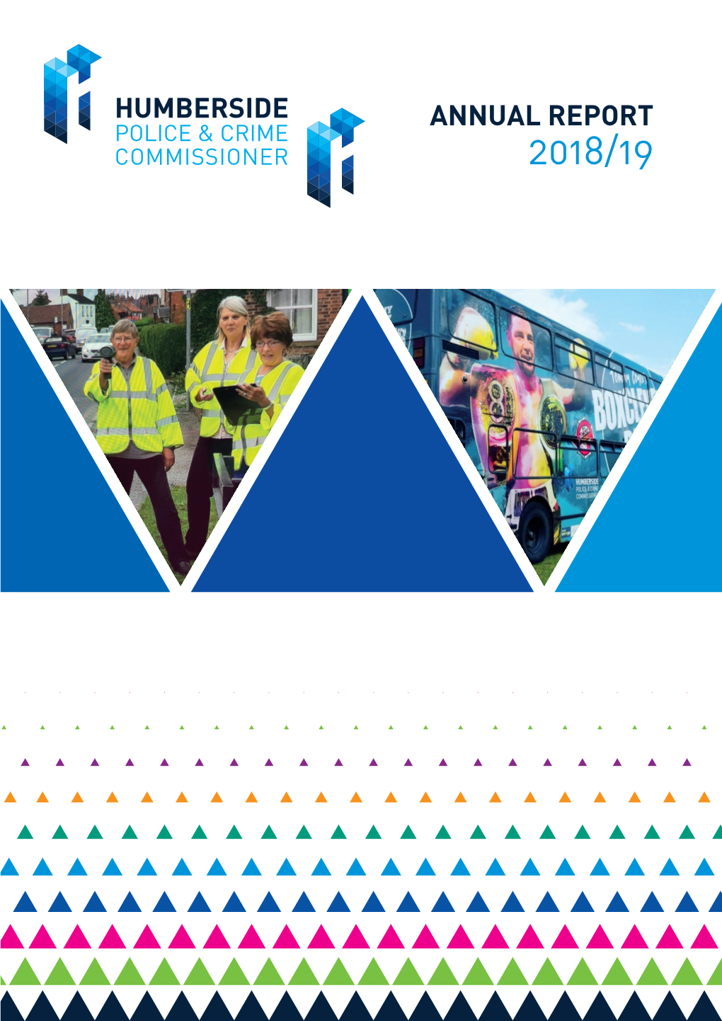 Agenda Item 6 Humberside Police and Crime Commissioner Annual Report 2018.19