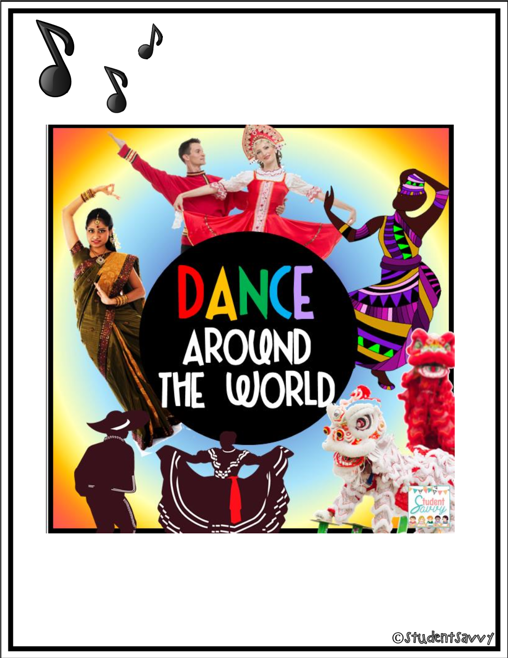 ©Studentsavvy Dance Around the World Unit Thank You for Downloading! Studentsavvy © 2016