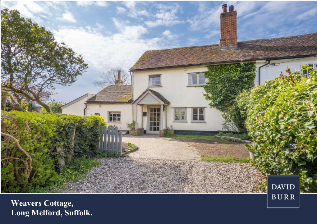 Weavers Cottage, High Street, Long Melford, Suffolk. Co10 9Df 9Df