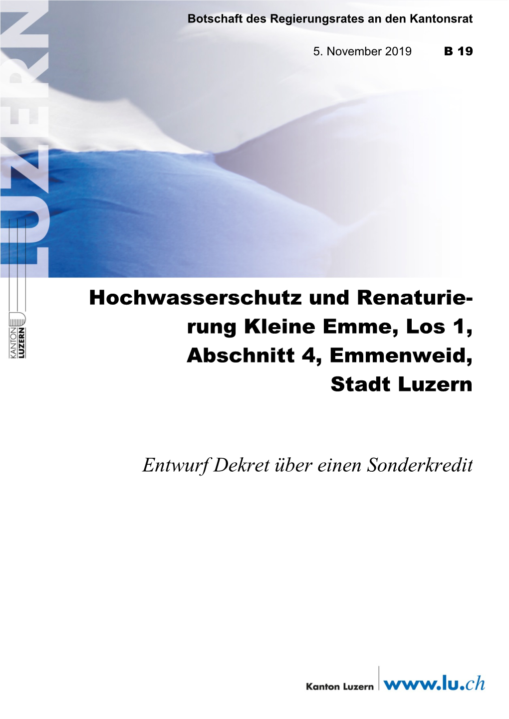 Hochwasserschutz Und Renaturie- Rung Kleine Emme, Los 1, Abschnitt 4, Emmenweid, Stadt Luzern