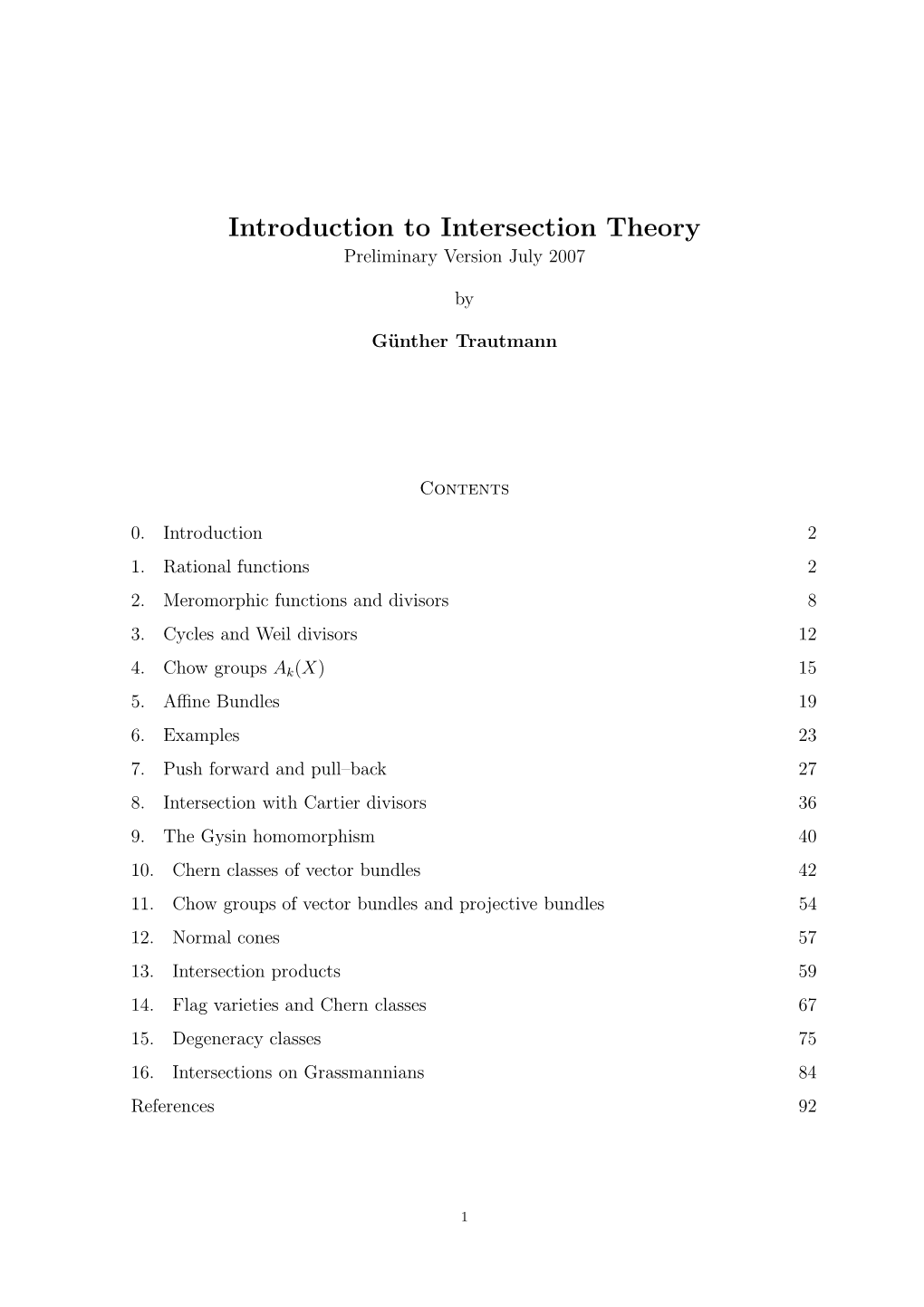 Introduction to Intersection Theory Preliminary Version July 2007