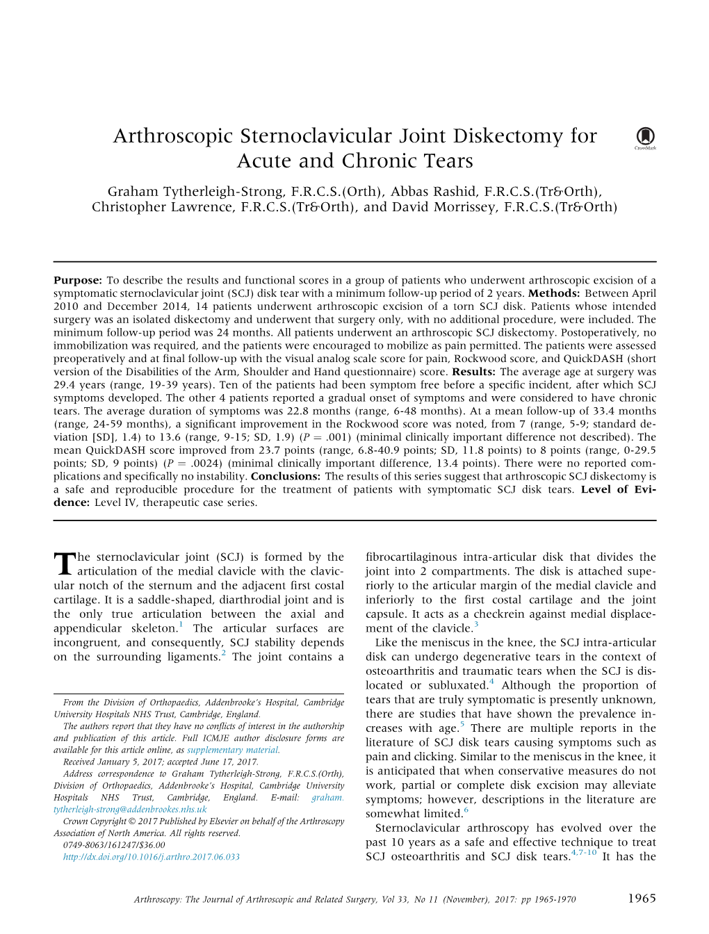 Arthroscopic Sternoclavicular Joint Diskectomy for Acute and Chronic