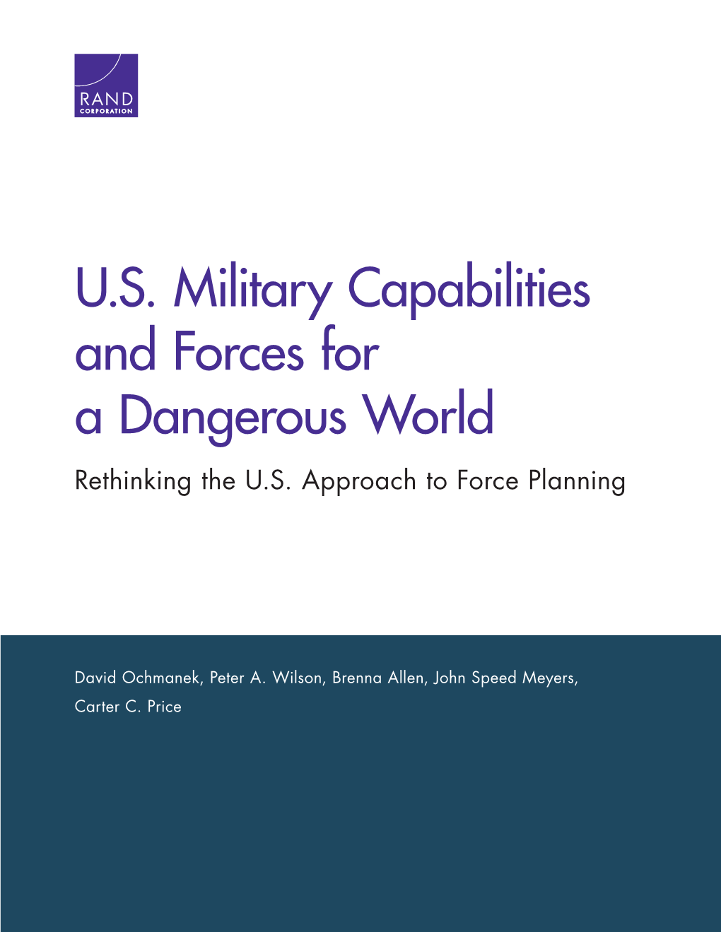 US Military Capabilities and Forces for a Dangerous