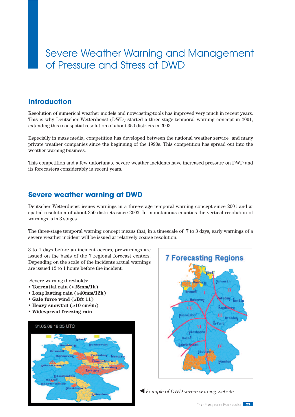 Severe Weather Warning and Management of Pressure and Stress at DWD