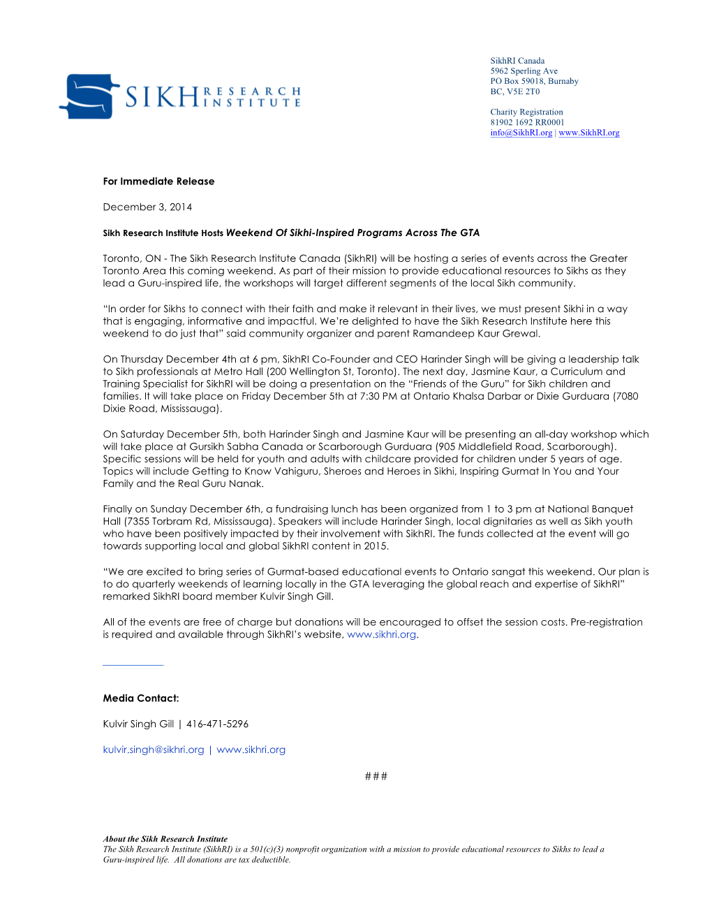 For Immediate Release December 3, 2014 Sikh Research Institute Hosts