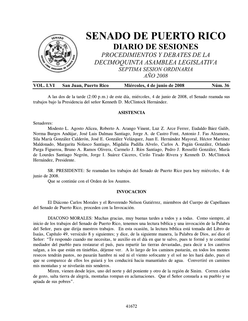 Senado De Puerto Rico Diario De Sesiones Procedimientos Y Debates De La Decimoquinta Asamblea Legislativa Septima Sesion Ordinaria Año 2008 Vol