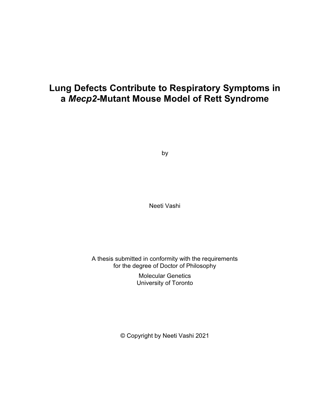 Lung Defects Contribute to Respiratory Symptoms in a Mecp2-Mutant Mouse Model of Rett Syndrome