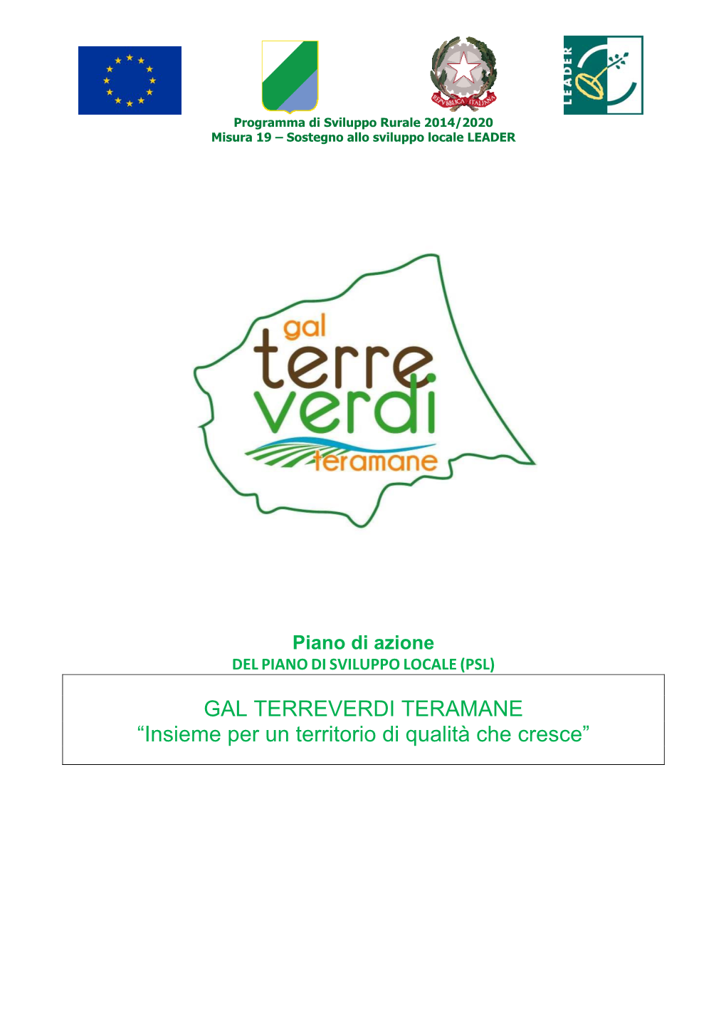 GAL TERREVERDI TERAMANE “Insieme Per Un Territorio Di Qualità Che Cresce”