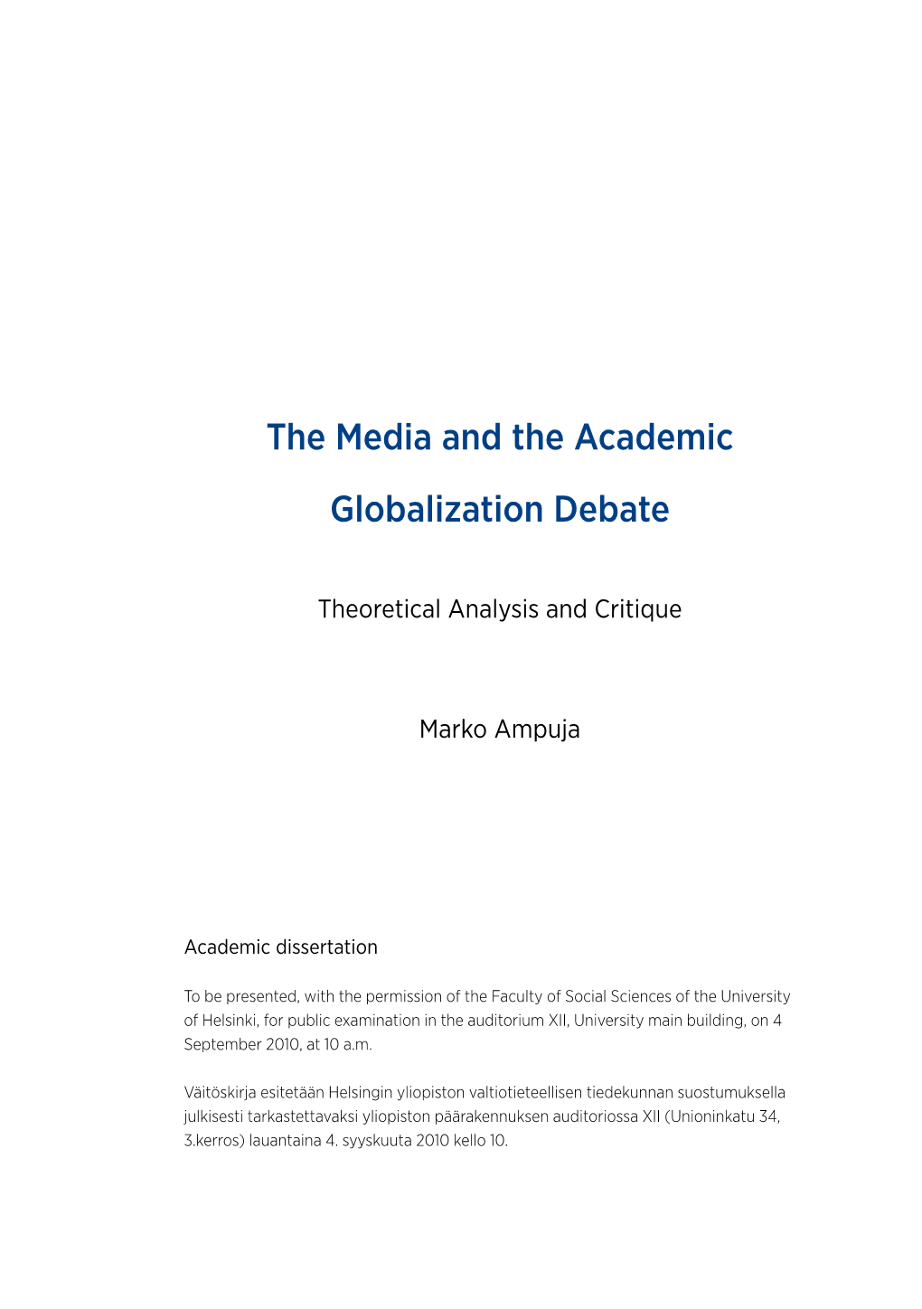 The Media and the Academic Globalization Debate : Theoretical