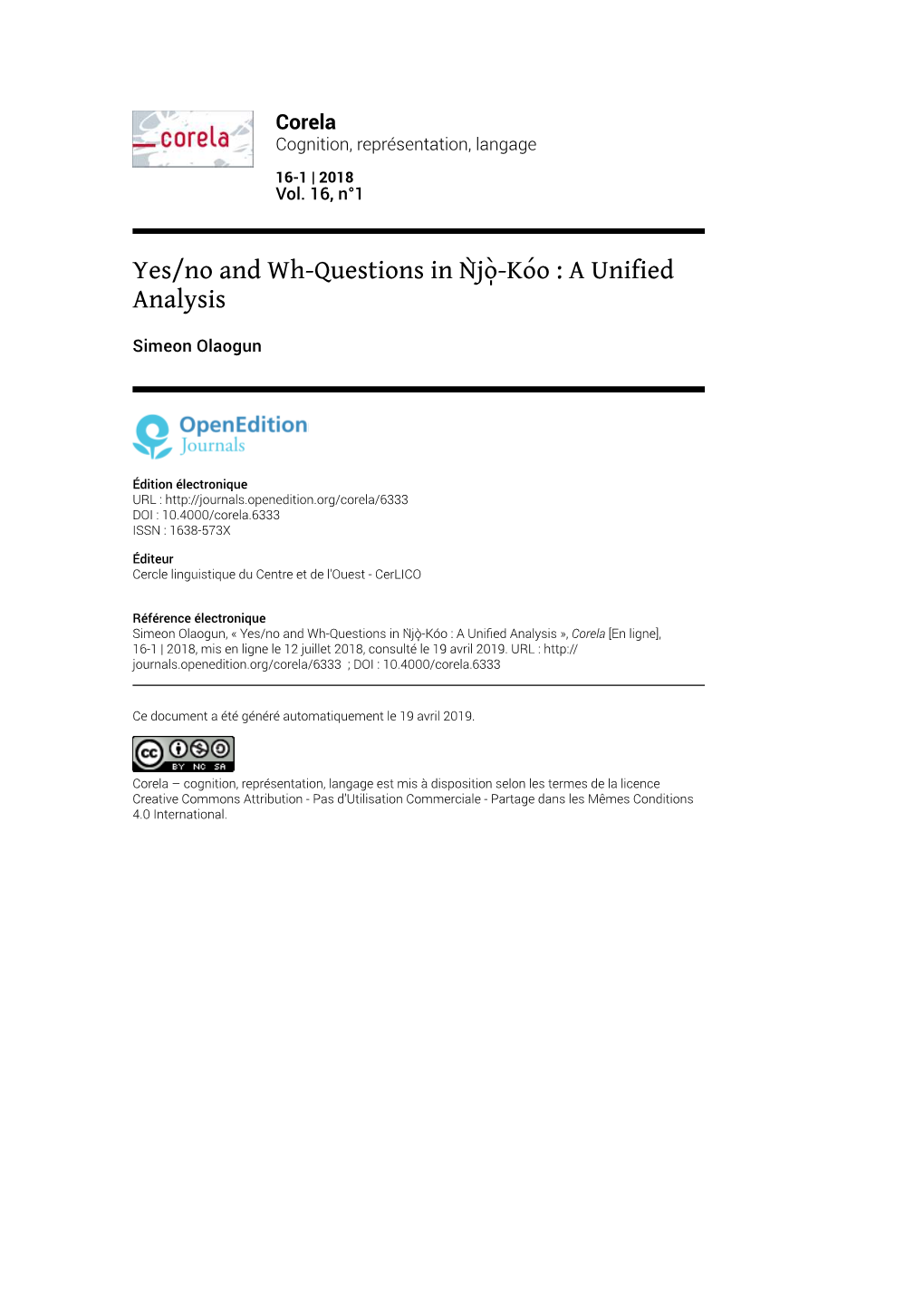 Yes/No and Wh-Questions in Ǹjò̩-Kóo : a Unified Analysis