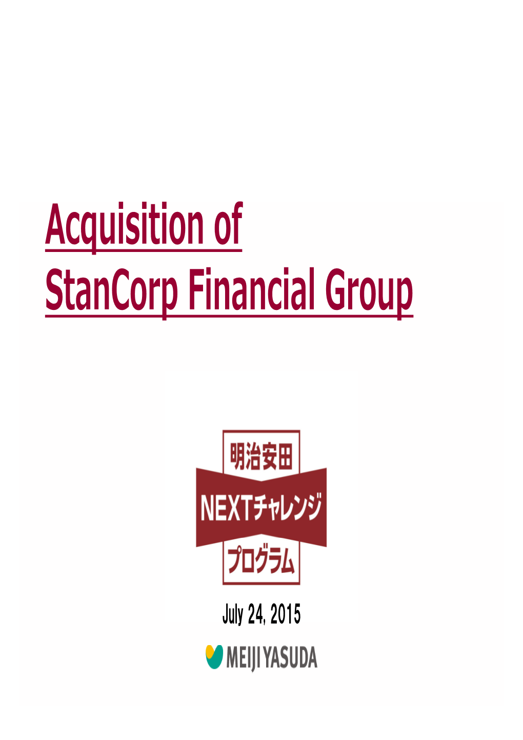 I I I F Acquisition of Stancorp Financial Group