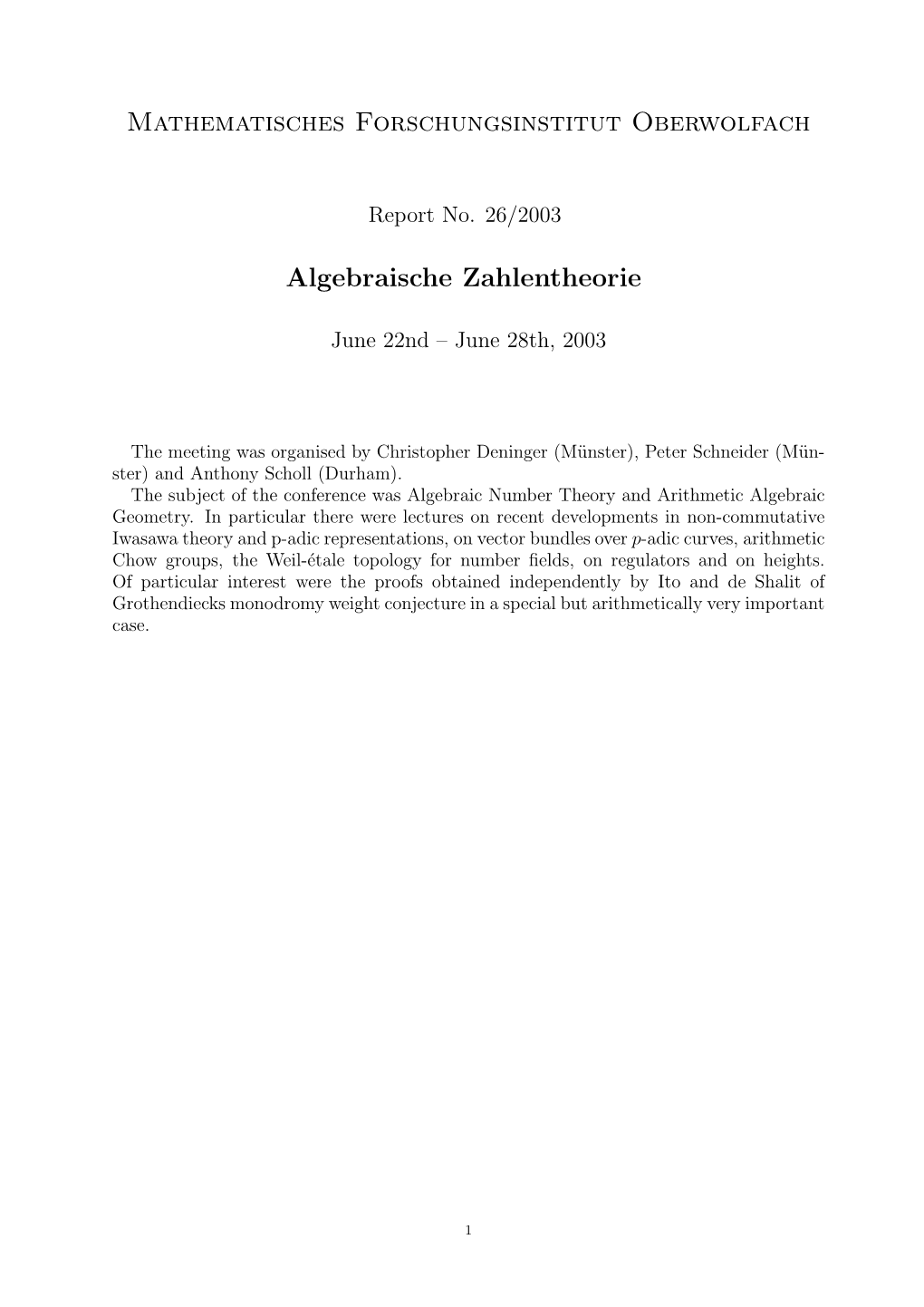 Mathematisches Forschungsinstitut Oberwolfach Algebraische Zahlentheorie