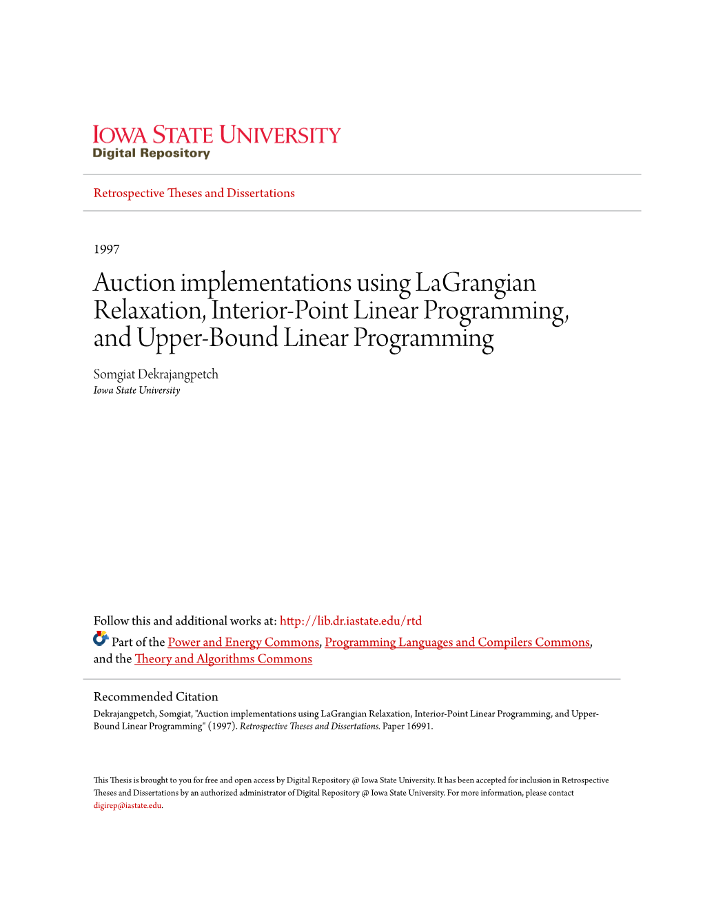 Auction Implementations Using Lagrangian Relaxation, Interior