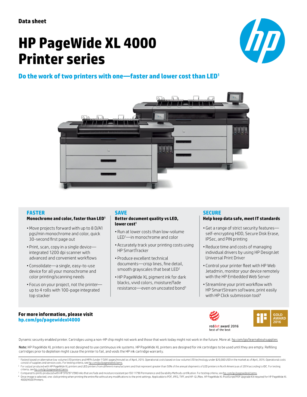 HP Pagewide XL 4000 Printer Series Do the Work of Two Printers with One—Faster and Lower Cost Than LED1