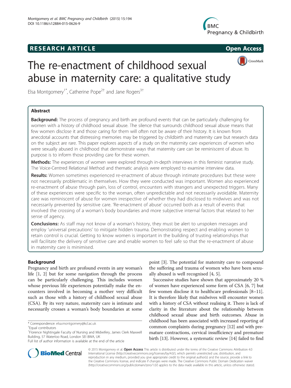 The Re-Enactment of Childhood Sexual Abuse in Maternity Care: a Qualitative Study Elsa Montgomery1*, Catherine Pope2† and Jane Rogers3†