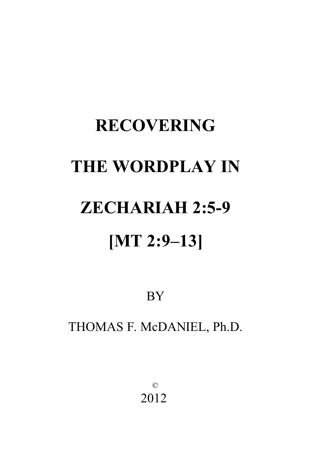 Recovering the Wordplay in Zechariah 2:4-9