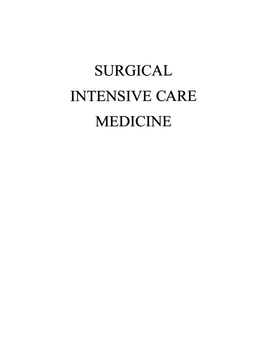 Surgical Intensive Care Medicine Surgical Intensive Care Medicine