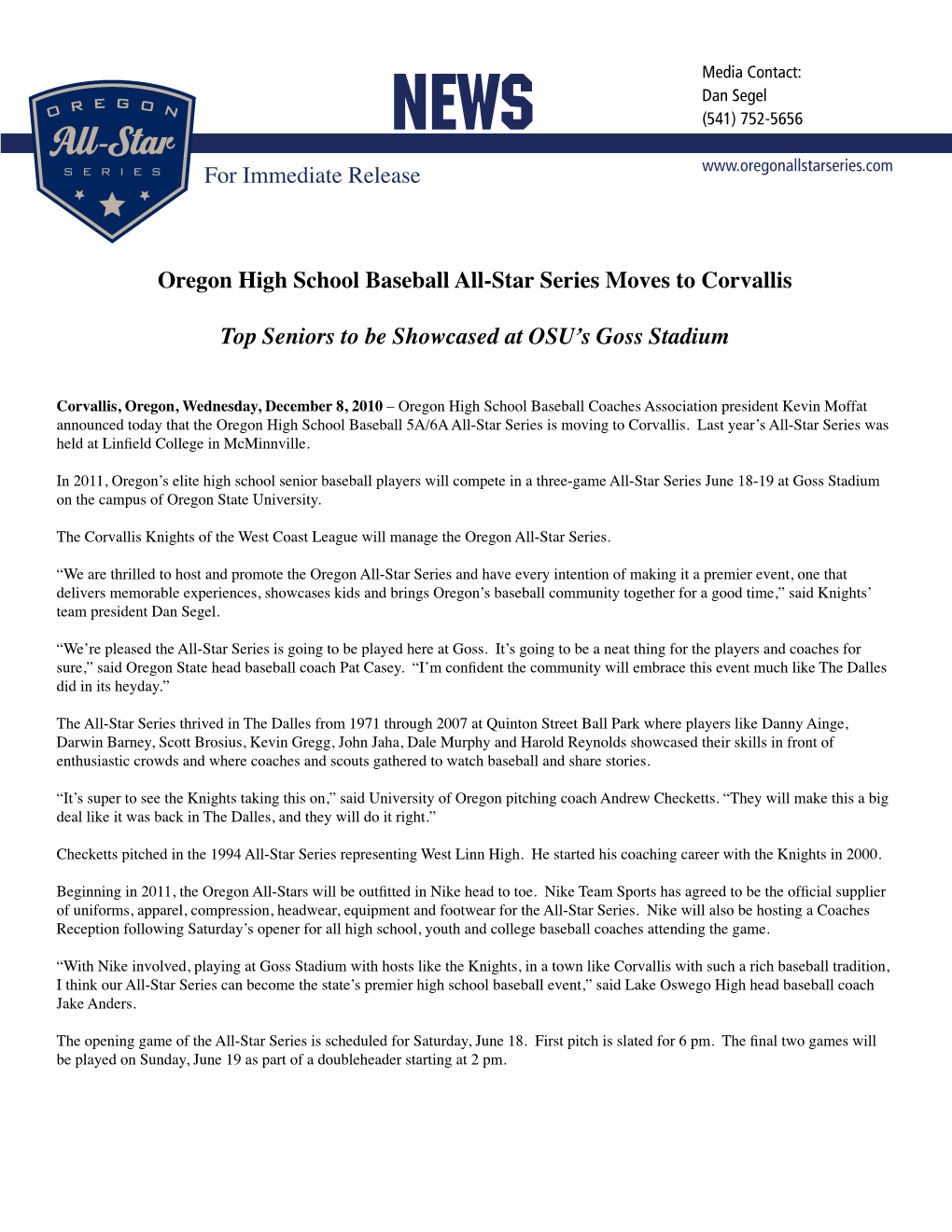 For Immediate Release Oregon High School Baseball All-Star Series