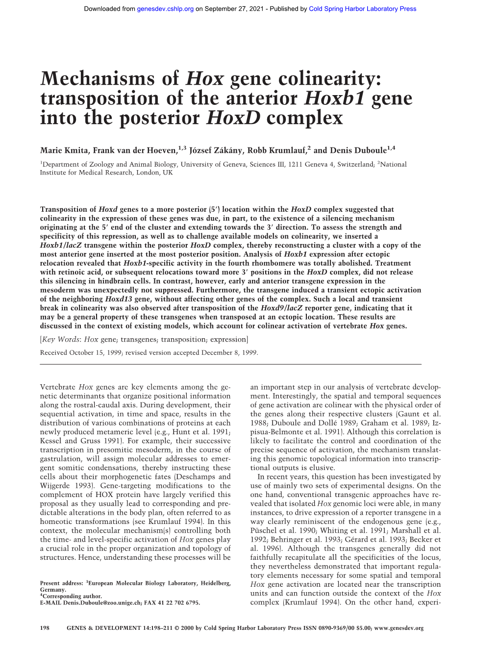 Transposition of the Anterior Hoxb1 Gene Into the Posterior Hoxd Complex