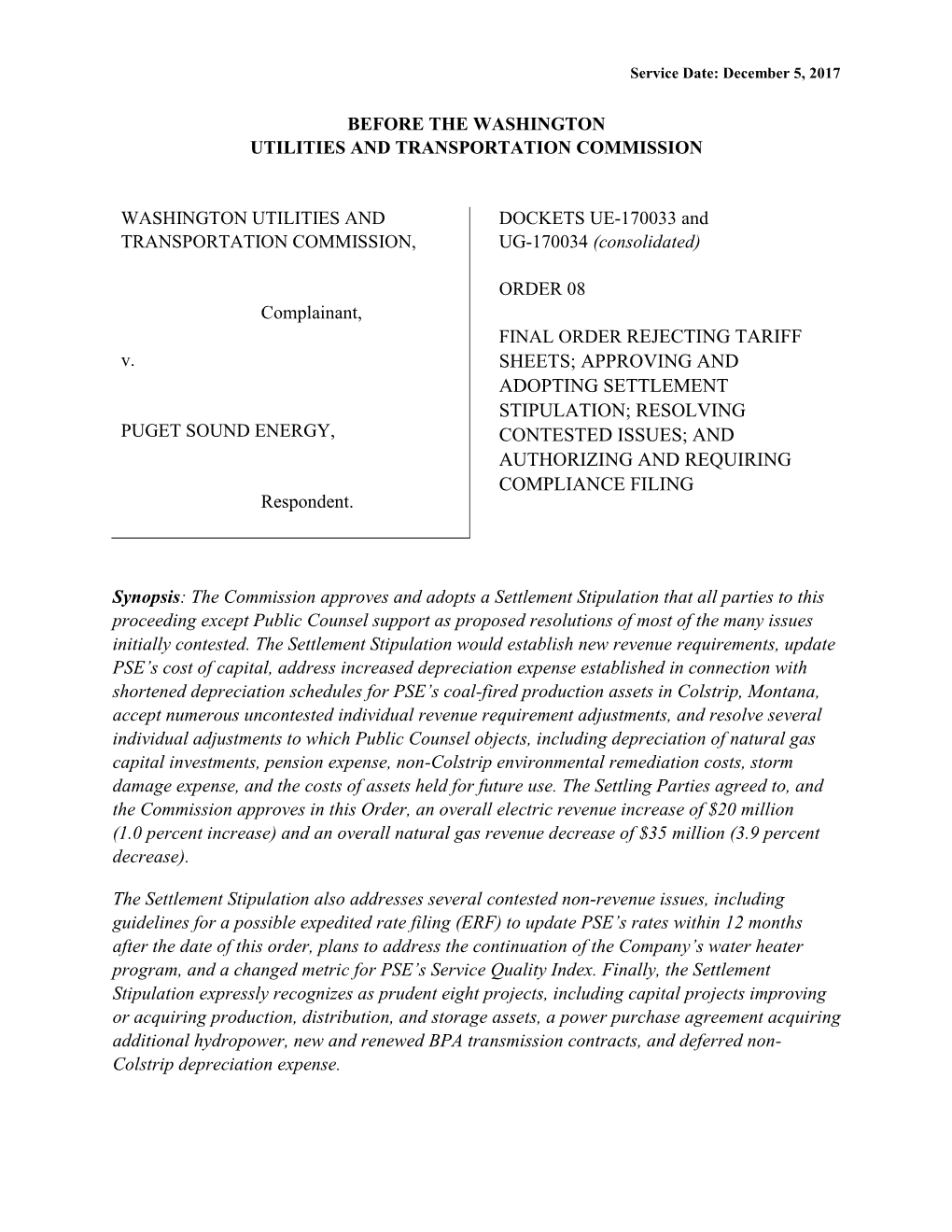 BEFORE the WASHINGTON UTILITIES and TRANSPORTATION COMMISSION WASHINGTON UTILITIES and TRANSPORTATION COMMISSION, Complainant