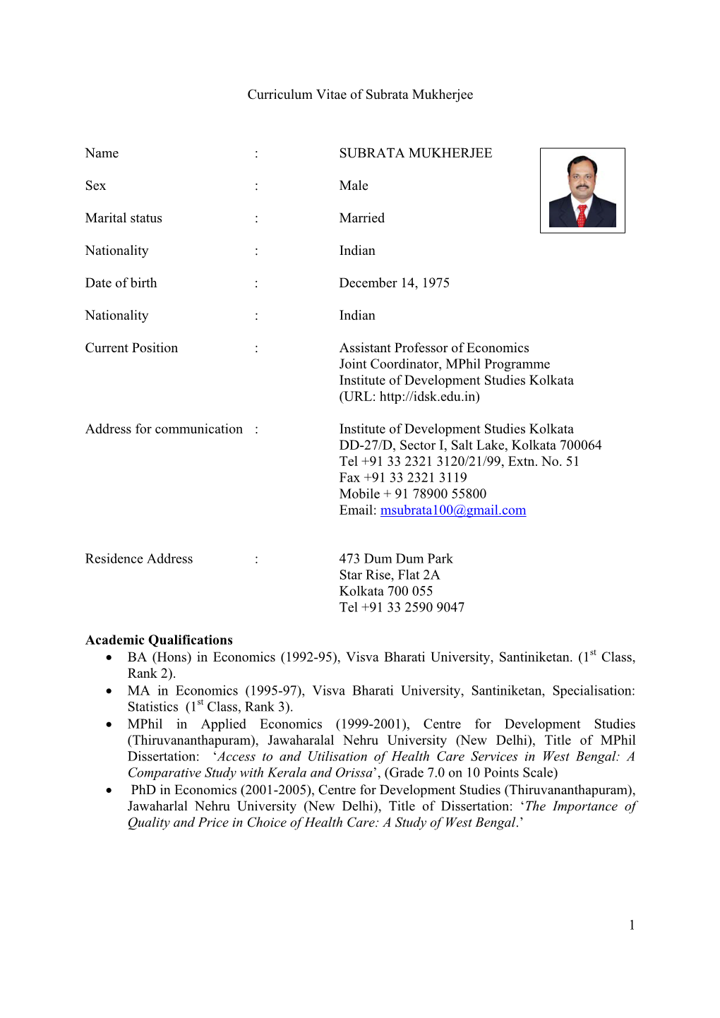 Curriculum Vitae of Subrata Mukherjee 1 Name