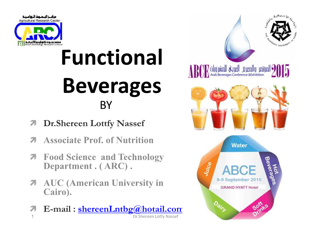 Functional Beverages by  Dr.Shereen Lottfy Nassef  Associate Prof