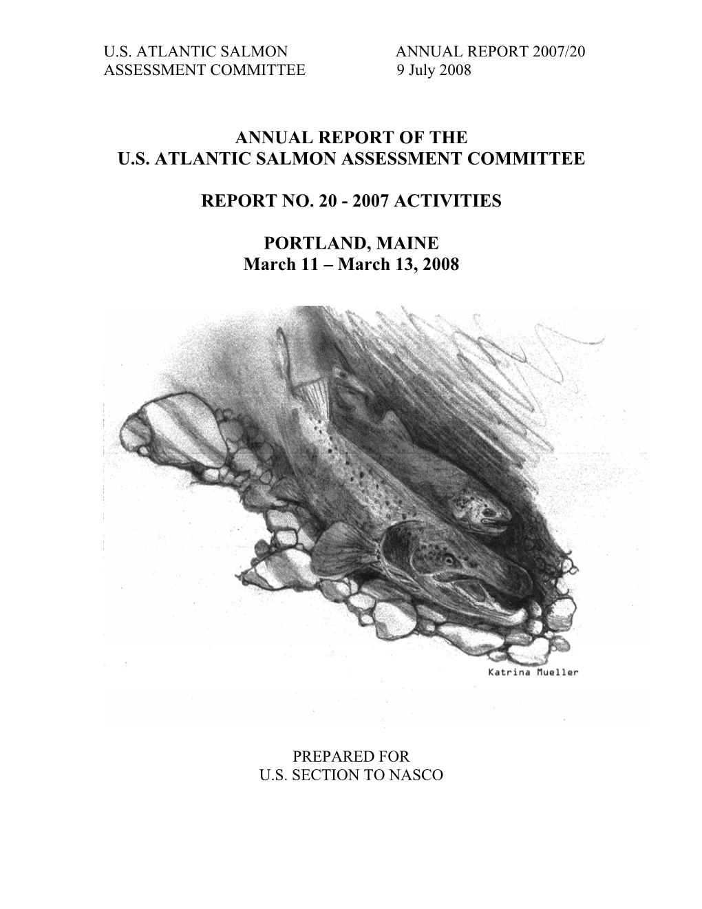 Annual Report of the U.S. Atlantic Salmon Assessment Committee