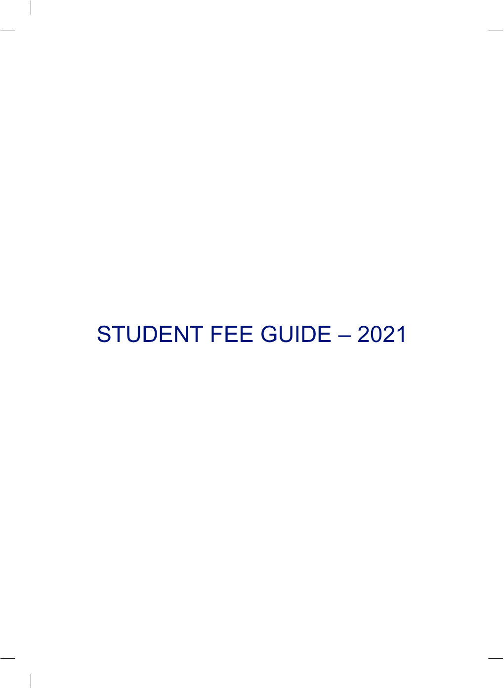 Student Fee Guide – 2021
