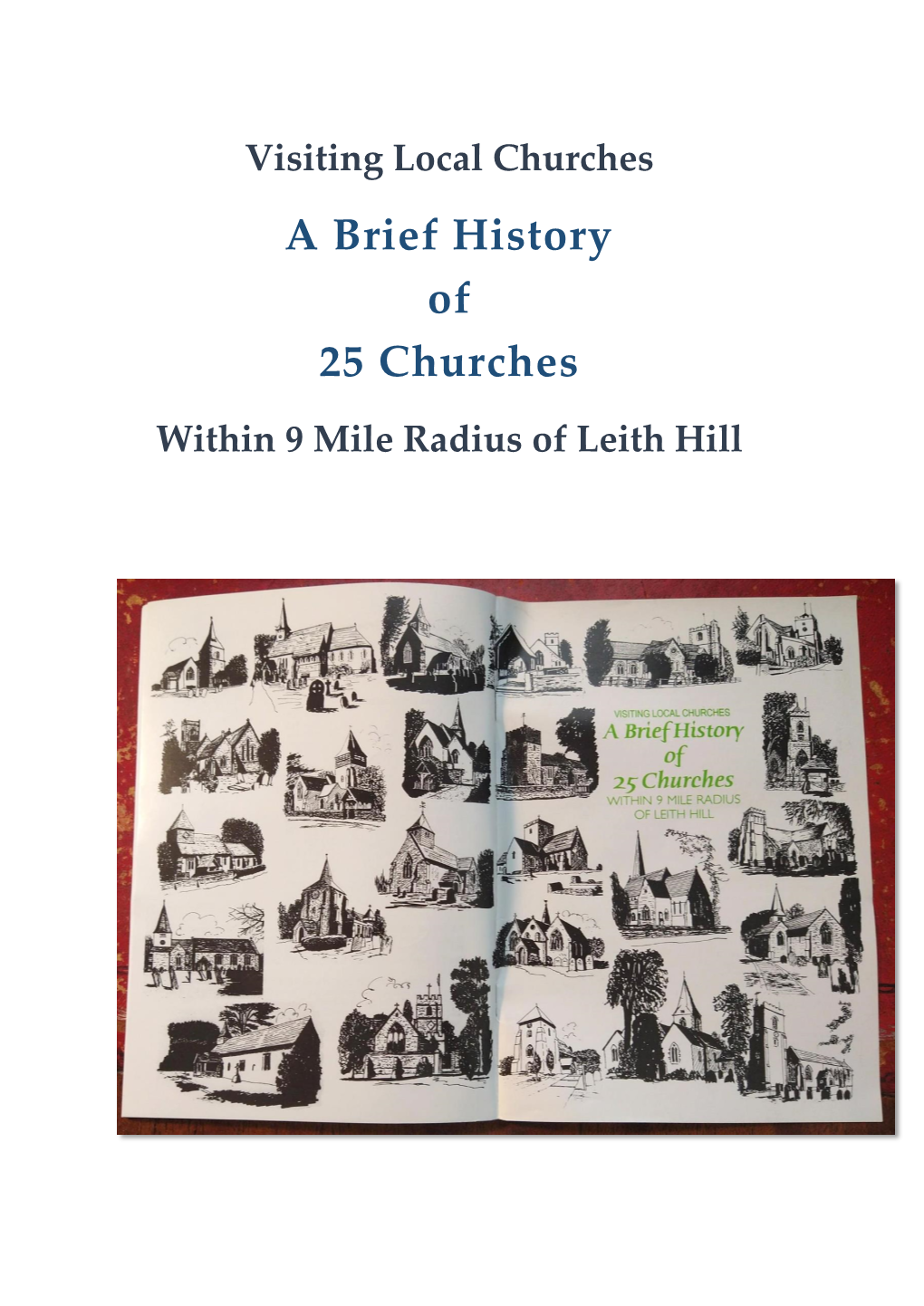 A Brief History of 25 Churches Within 9 Mile Radius of Leith Hill