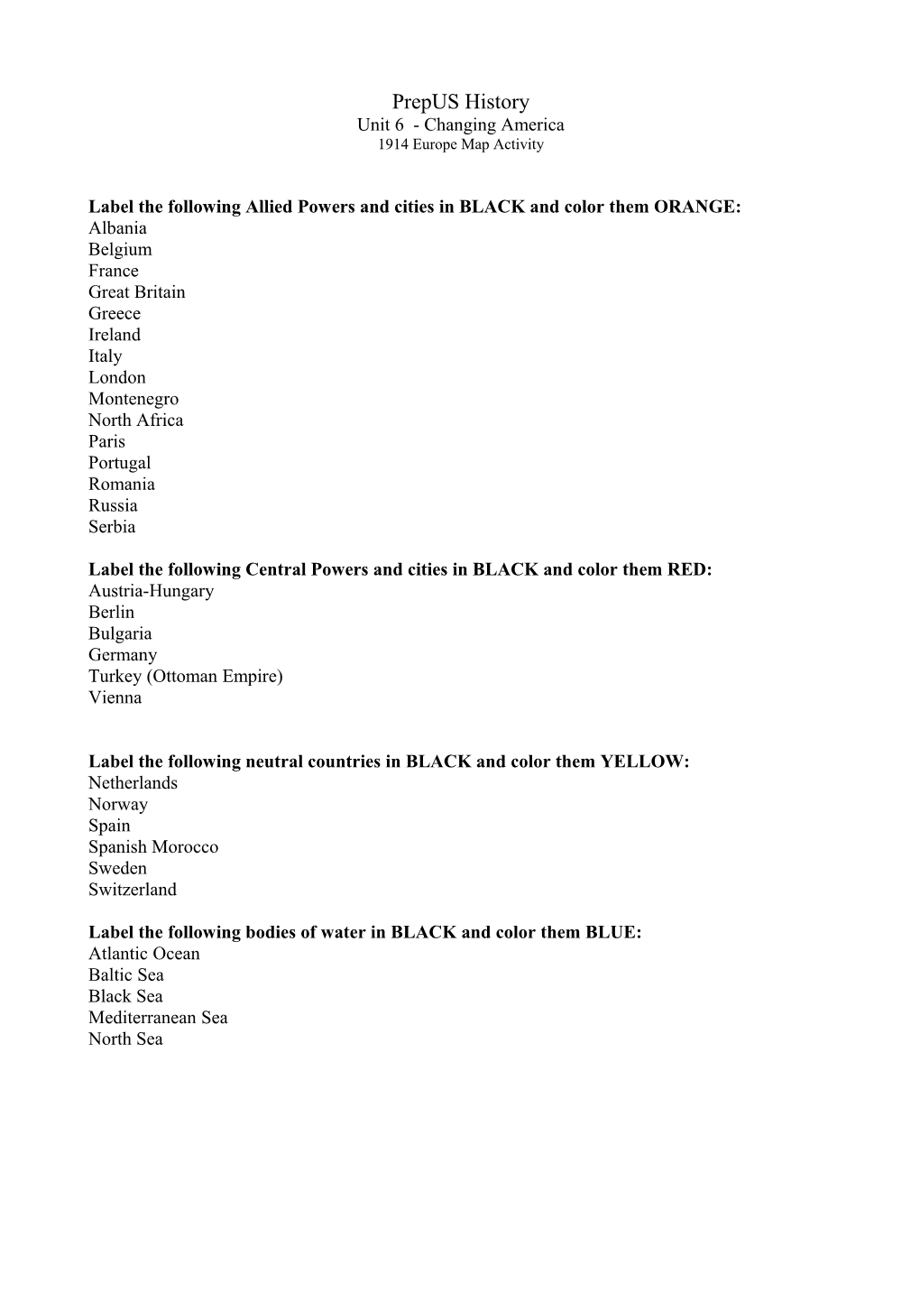 Label the Following Allied Powers and Cities in BLACK and Color Them ORANGE