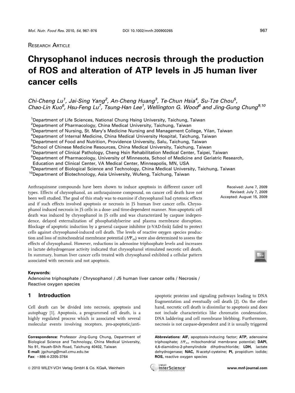 Chrysophanol Induces Necrosis Through the Production of ROS and Alteration of ATP Levels in J5 Human Liver Cancer Cells