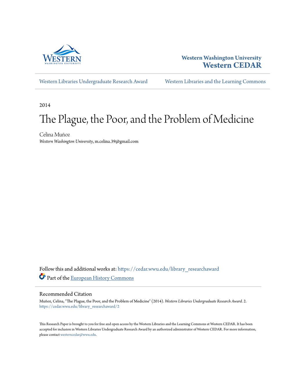 The Plague, the Poor, and the Problem of Medicine