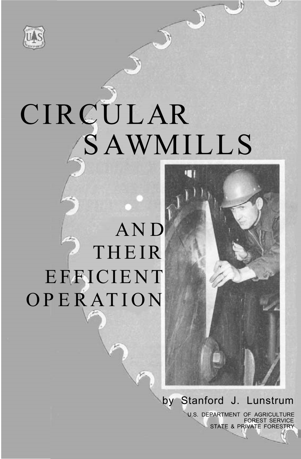 Circular Sawmills and Their Efficient Operation